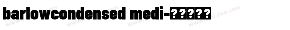 barlowcondensed medi字体转换